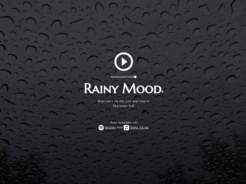 【Rainy Mood】雨声，雷声，风声声声入耳_Rainy Mood<b>※</b>2024年11月08日网站截图